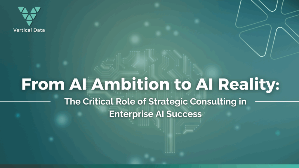 From AI Ambition to AI Reality: The Critical Role of Strategic Consulting in Enterprise AI Success