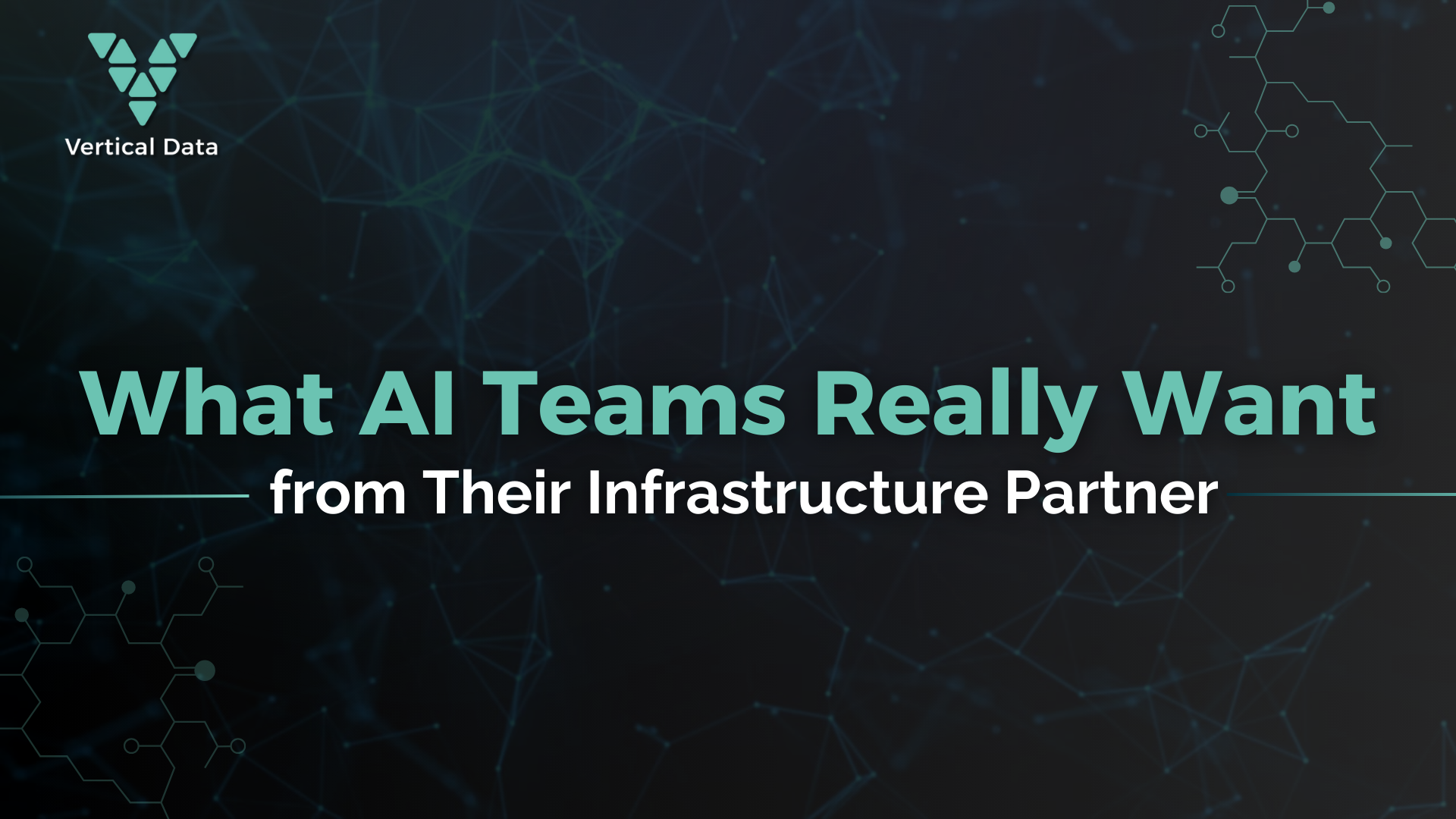 What AI Teams Really Want from Their Infrastructure Partner