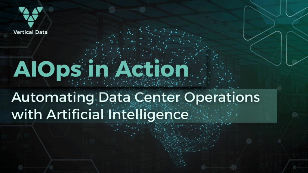 AIOps in Action: Automating Data Center Operations with Artificial Intelligence