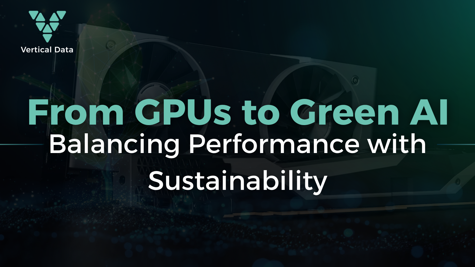 From GPUs to Green AI: Balancing Performance with Sustainability