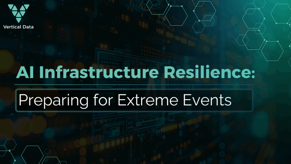 AI Infrastructure Resilience: Preparing for Extreme Events