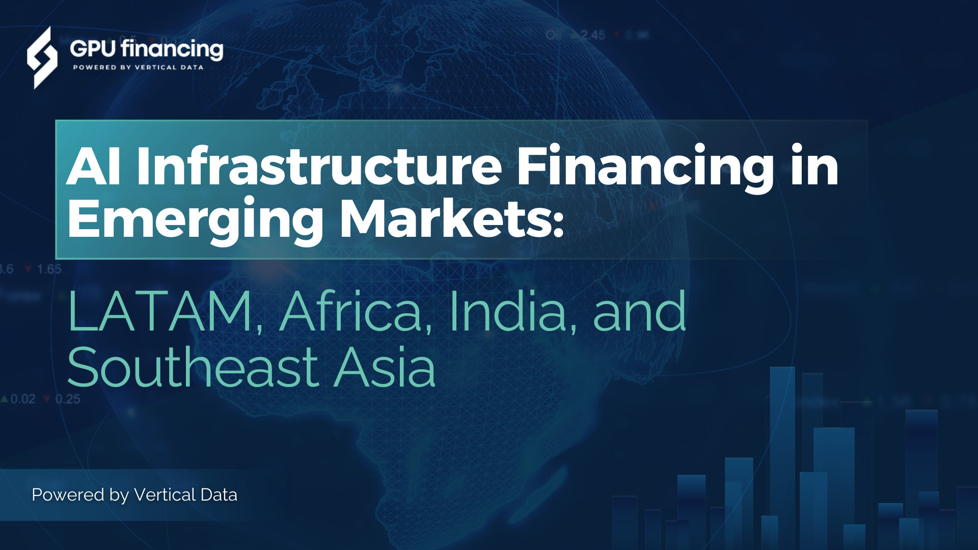 AI Infrastructure Financing in Emerging Markets: LATAM, Africa, India, and Southeast Asia