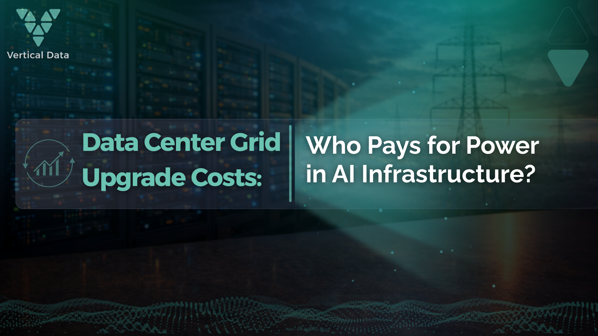 Data Center Grid Upgrade Costs: Who Pays for Power in AI Infrastructure?