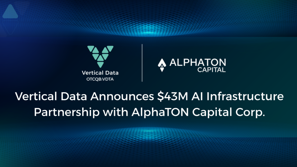 Vertical Data Announces $43M AI Infrastructure Partnership with AlphaTON Capital Corp.