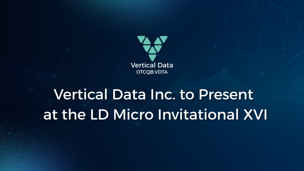 Vertical Data Inc. to Present at the LD Micro Invitational XVI