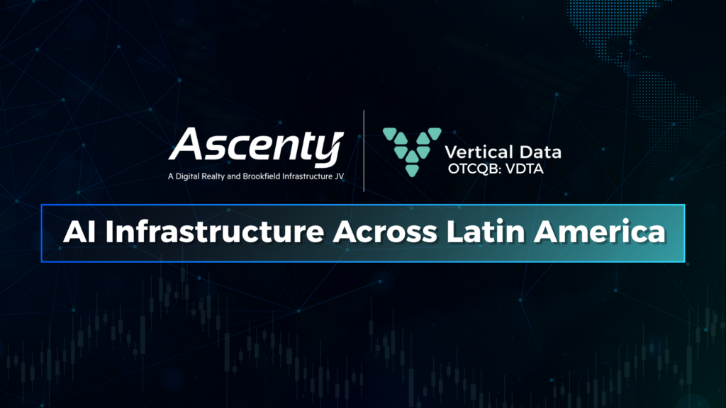 Vertical Data and Ascenty Announce Partnership to Deploy AI Infrastructure Across Latin America