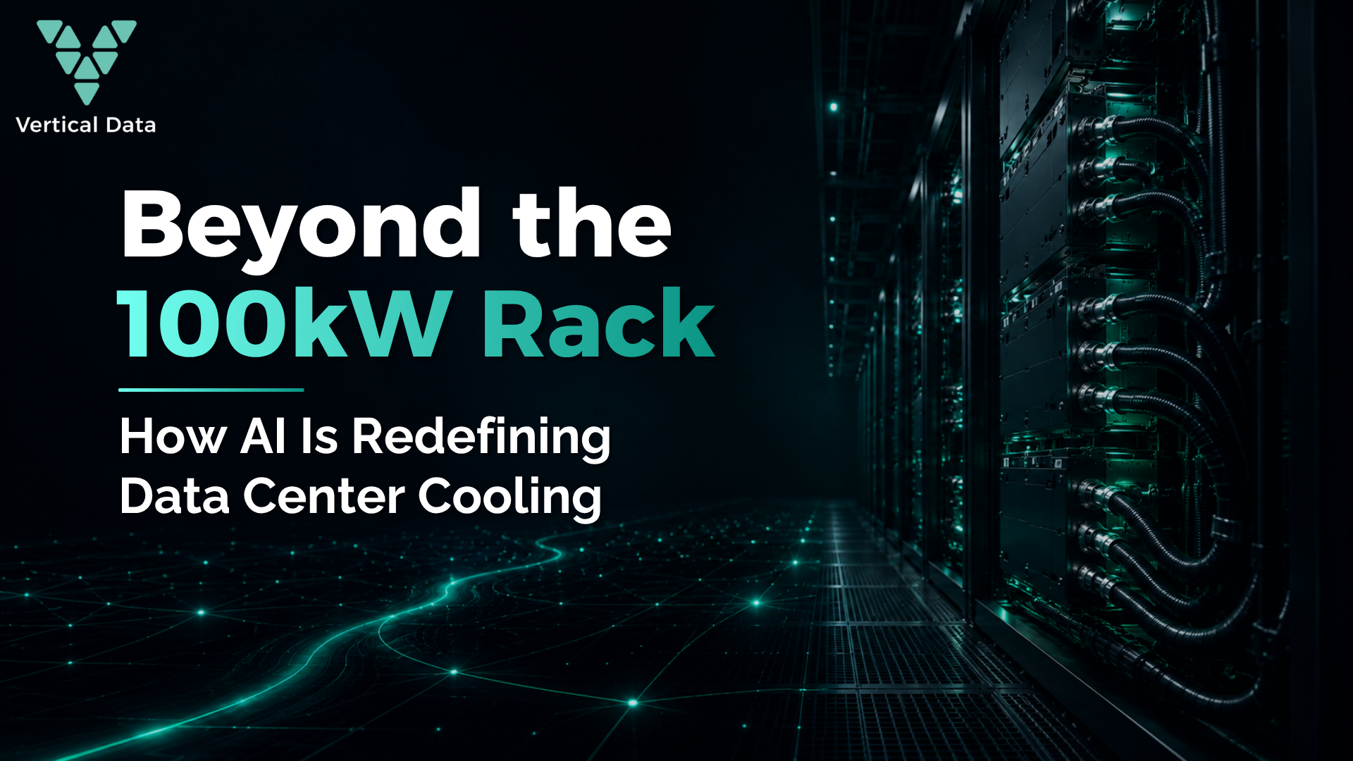 Beyond the 100kW Rack: How AI Is Redefining Data Center Cooling