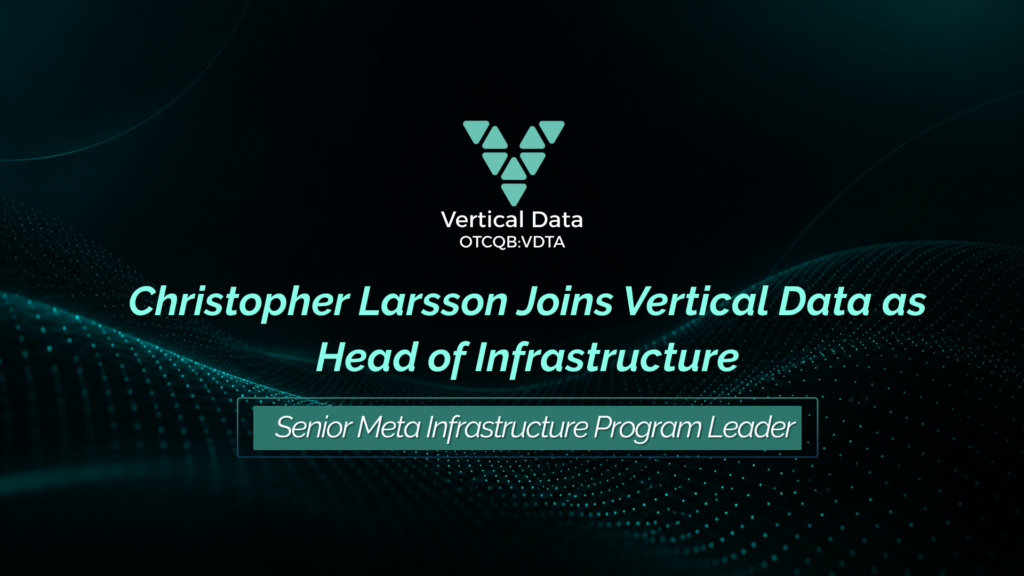 Christopher Larsson Joins Vertical Data as Head of Infrastructure